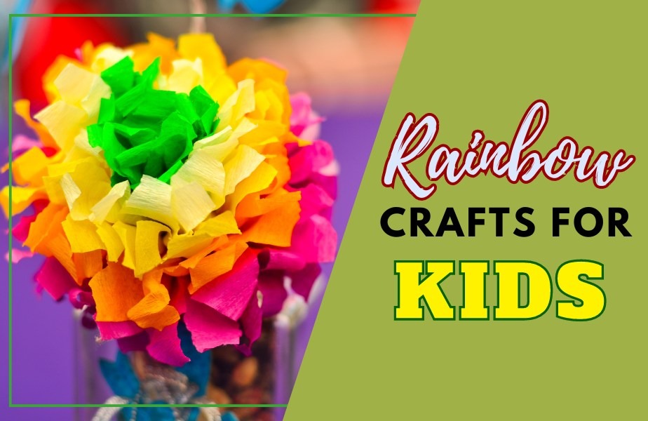 21 Awesome Rainbow Crafts For Kids to Feed Their Imagination